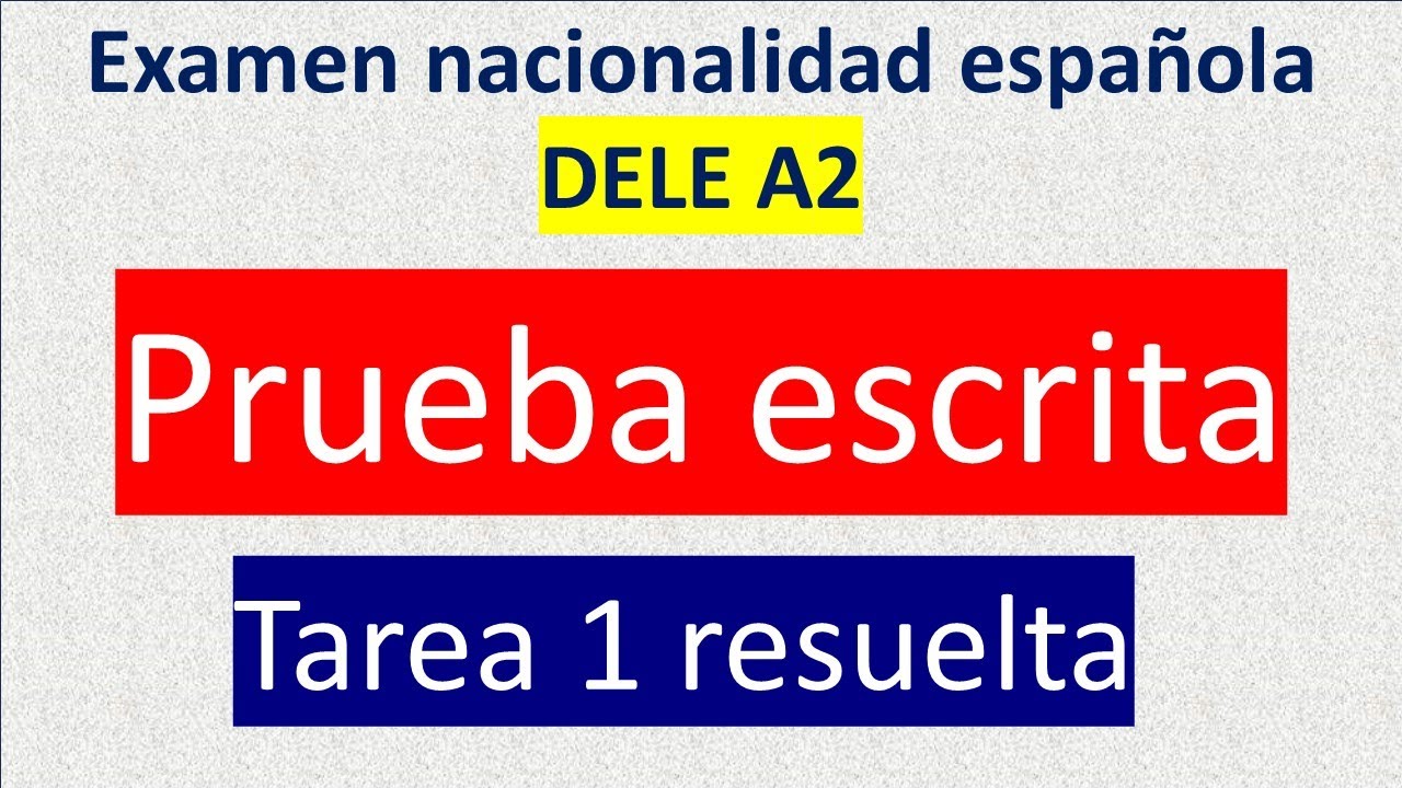 DELE A2 PRUEBA ESCRITA APARTAMENTO TAREA 1 RESUELTA