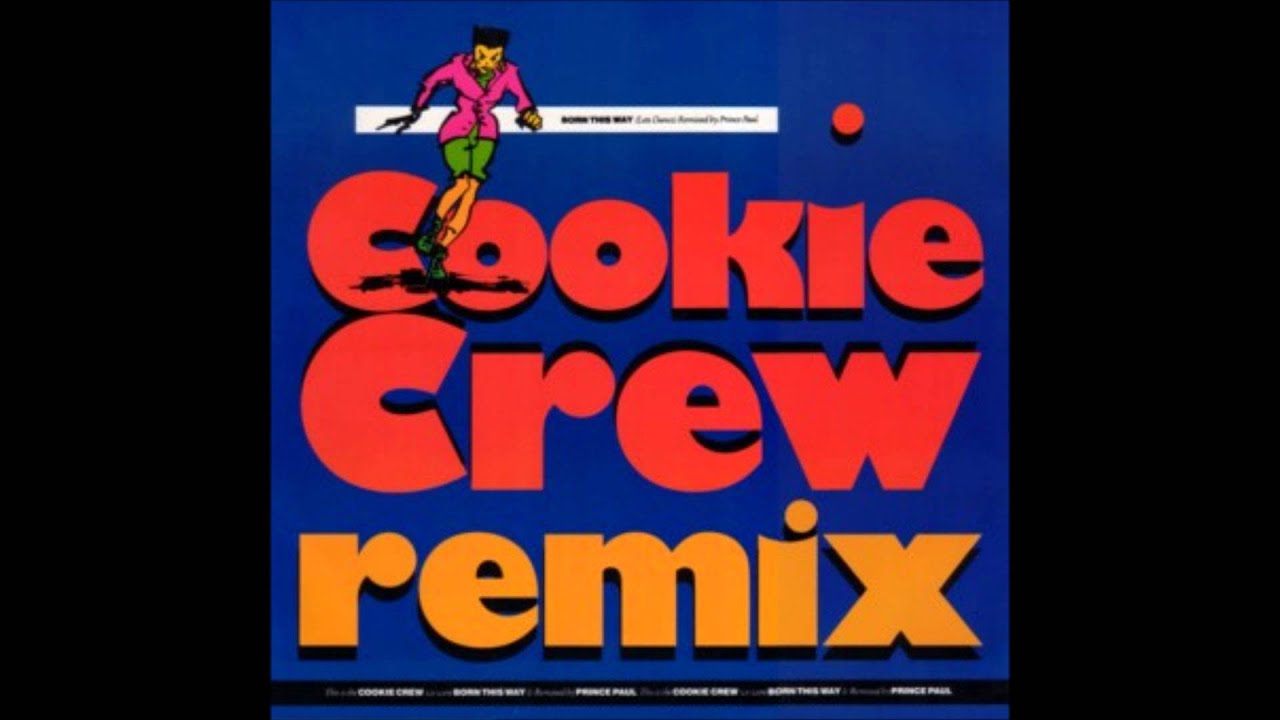 Cookie Crew - Born This Way 1989