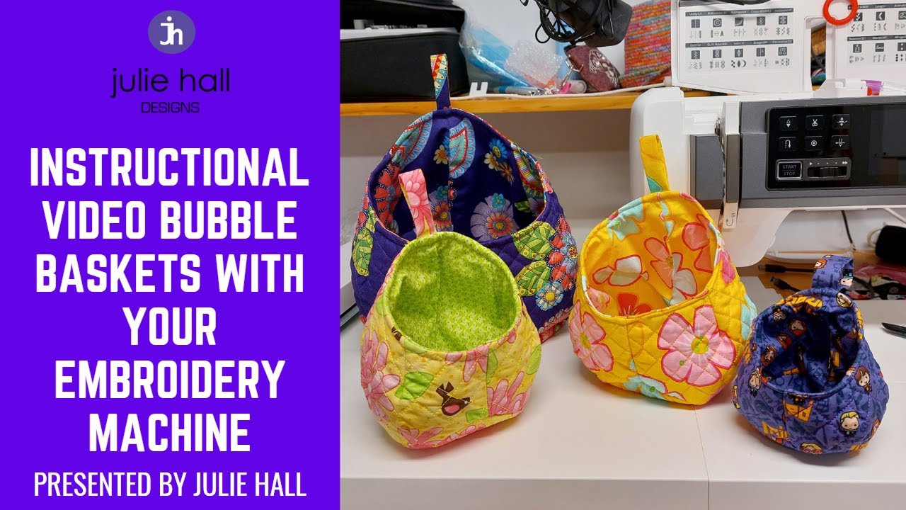 Embroider & Sew Bubble Baskets