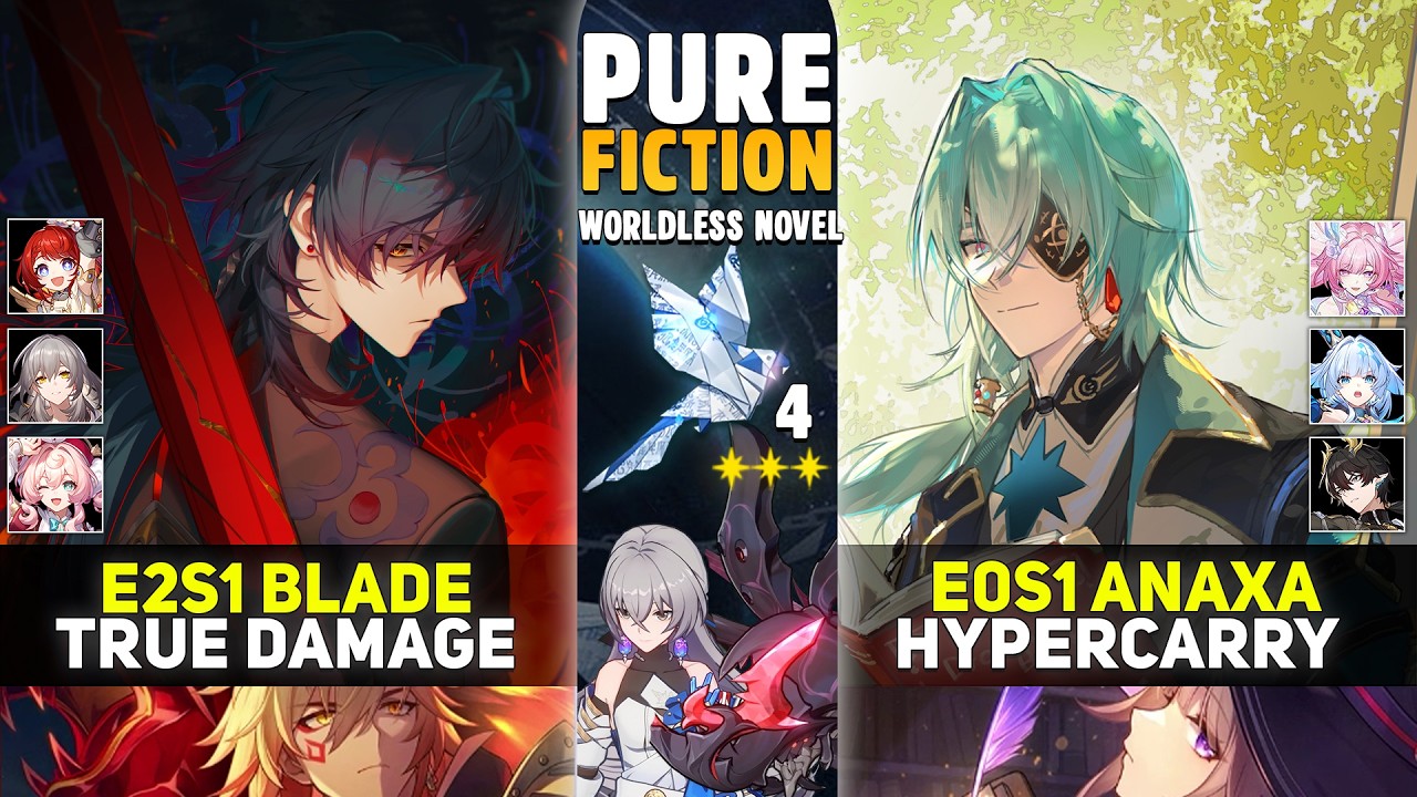 E2S1 Blade Unlimited FUA & E0S1 Anaxa Hypercarry | Pure Fiction 4 | Honkai Star Rail 4.0