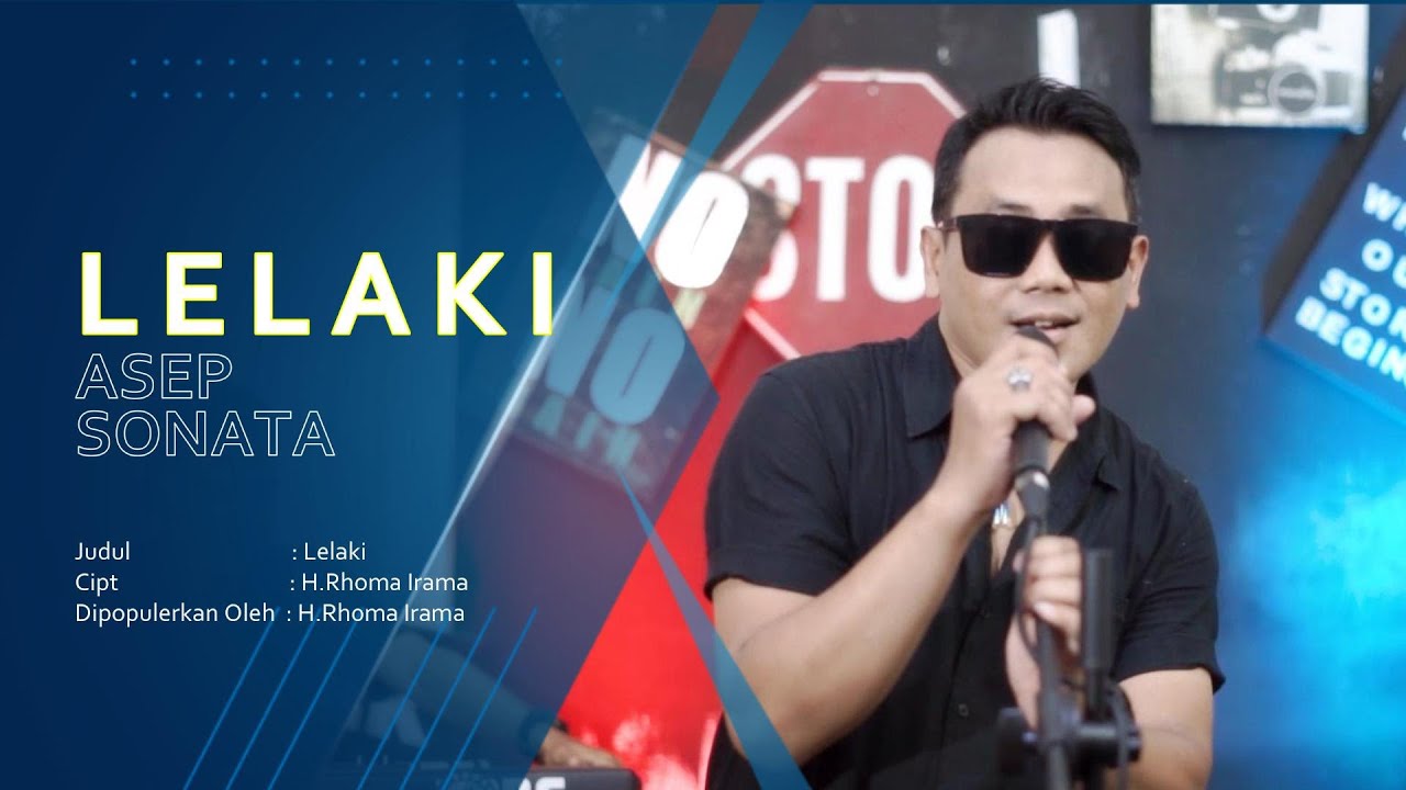LELAKI (H.RHOMA IRAMA) - VOC. ASEP SONATA