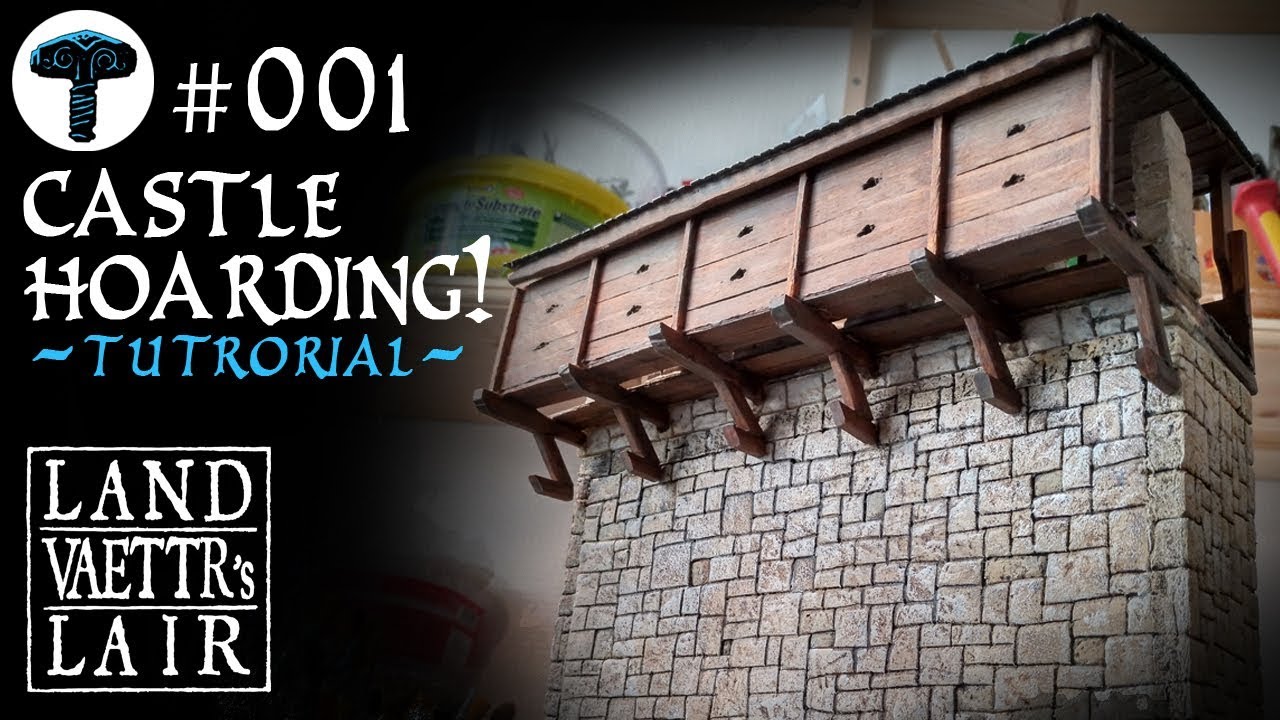 Crafting a Castle Hoarding for tabletop RPG (tutorial)