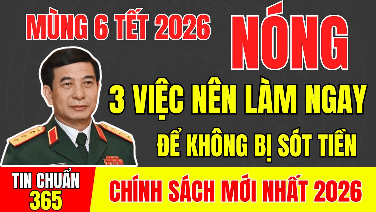 MÙNG 6 TẾT: LÀM NGAY 3 VIỆC SAU TẾT ĐỂ KHÔNG BỊ SÓT TIỀN – KHÔNG MẤT QUYỀN LỢI #tintuc #cuuchienbinh