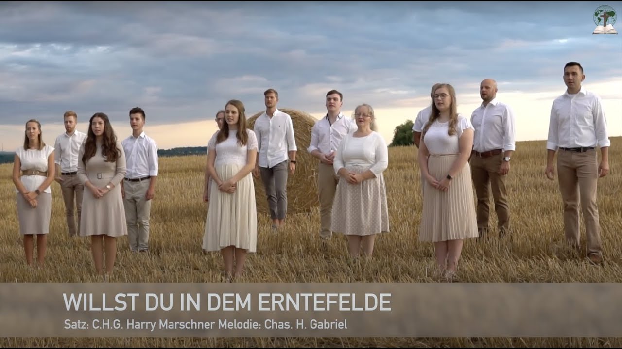 Willst du in dem Erntefelde