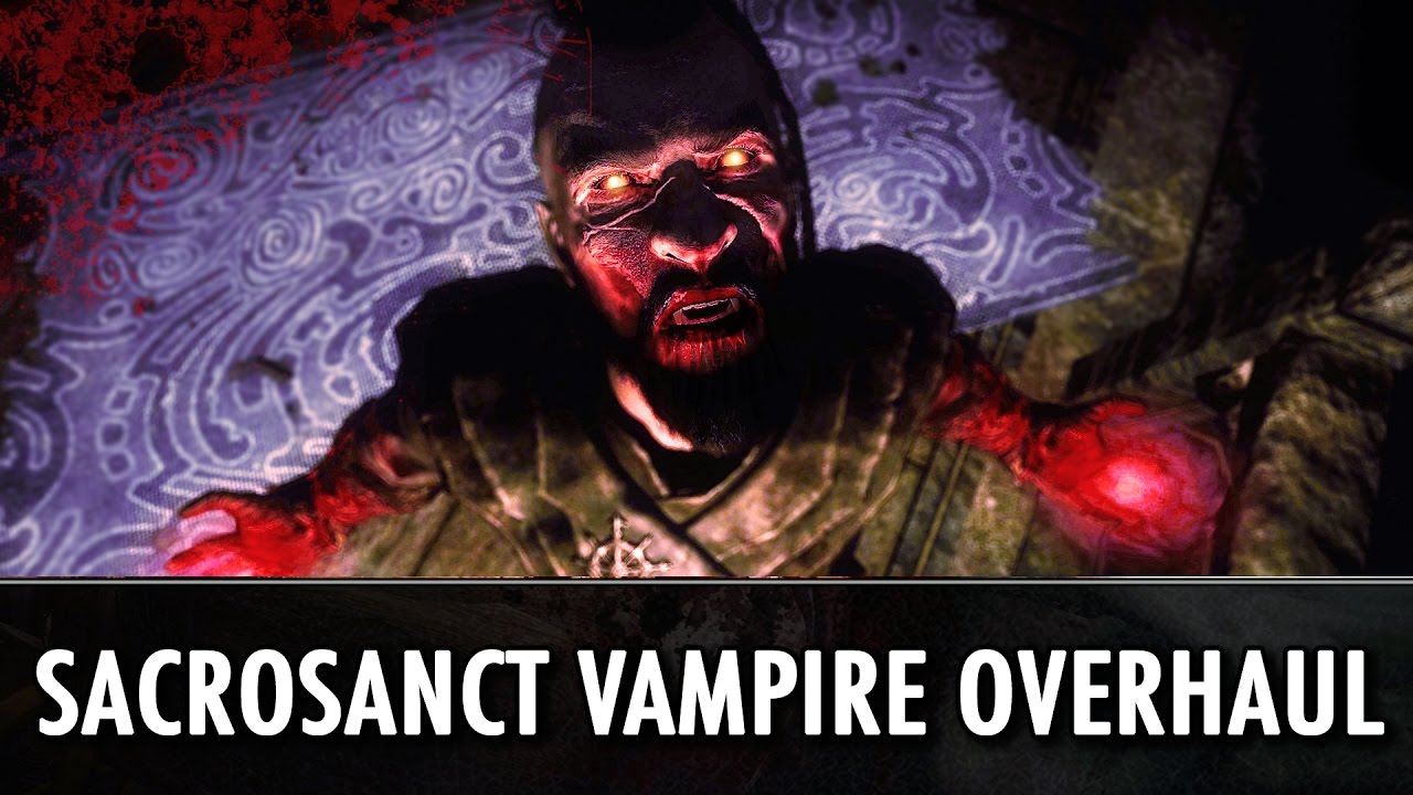 Skyrim Mod: Sacrosanct - Vampires of Skyrim