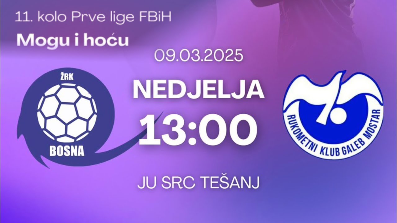 ŽRK BOSNA Tešanj - RK GALEB Mostar