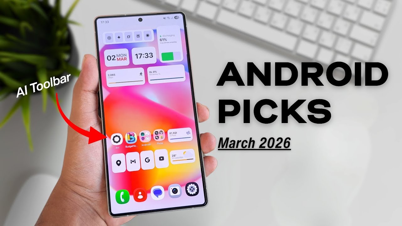 Top 10 Best Android Apps - March 2026