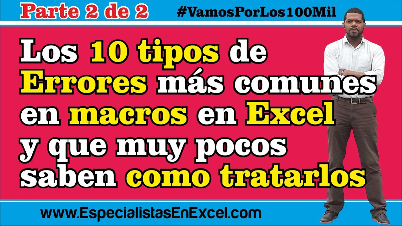 Los 10 tipos de errores comunes en macros en Excel VBA que muy pocos saben, Runtime errors - Parte 2