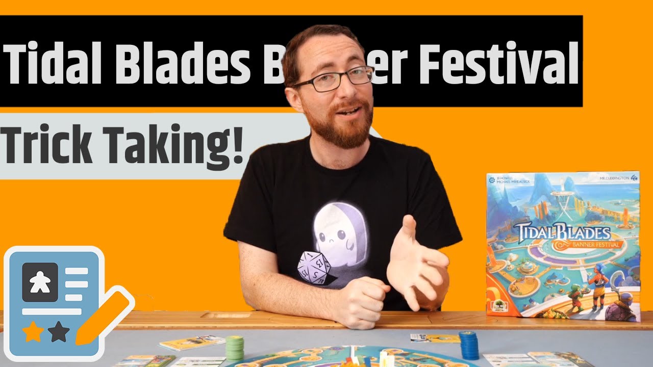 Tidal Blades Banner Festival Review - Trick Taking Where You Always Win Something