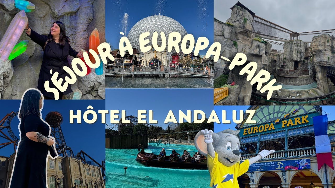VISITE DE L’HÔTEL EL ANDALUZ À EUROPA-PARK + VLOG PARC 🎢☀️