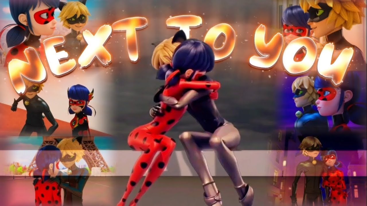 Next To You - Miraculous Ladybug Amv ❤️ (Seasons 1-5 tribute ✨) 