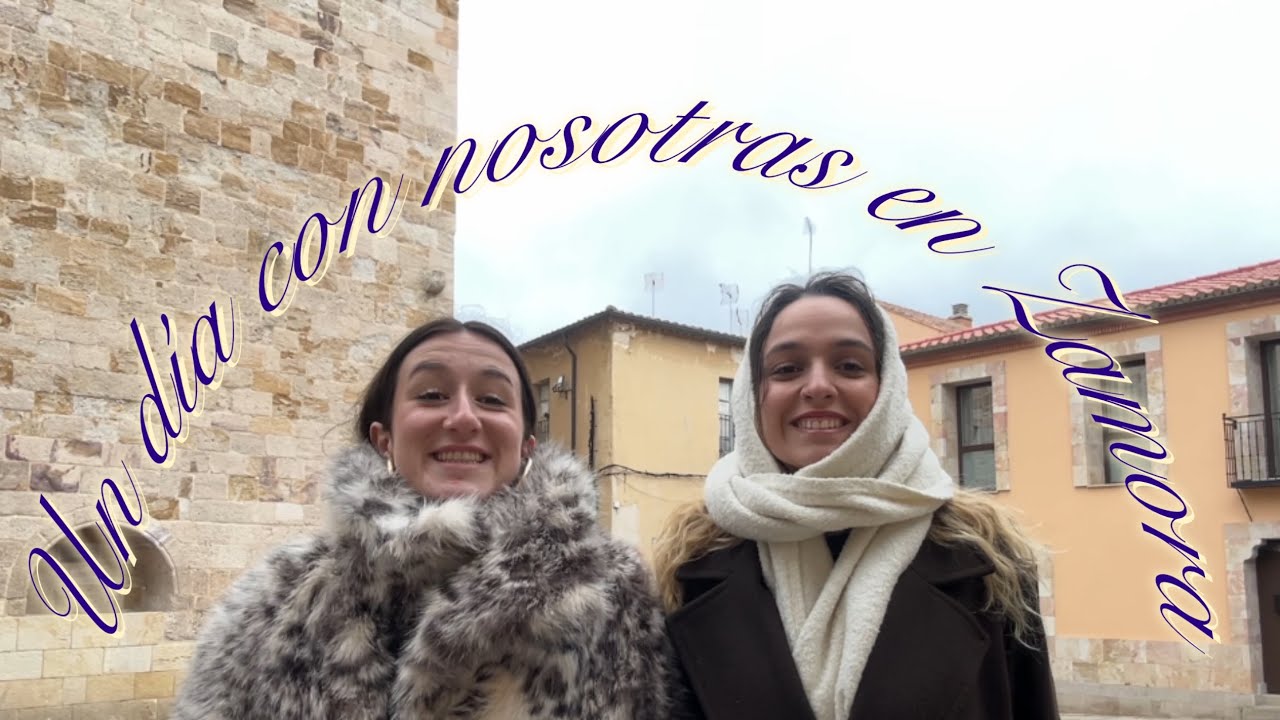 Un día con nosotras en Zamora!!! 💞🧚🏻‍♀️👯‍♀️🌸