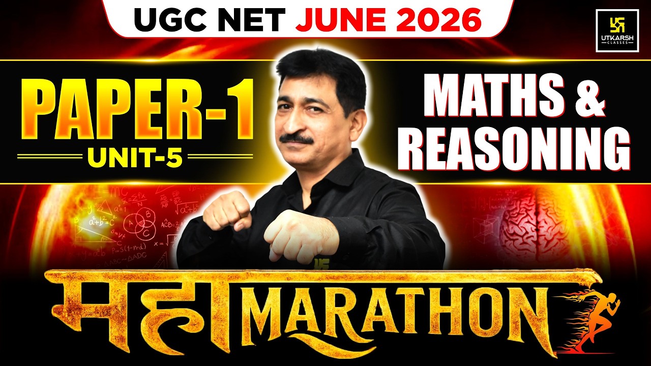 UGC NET June 2026 | UGC NET Paper 1: Unit 5 Maths & Reasoning Maha Marathon | Anil Sir