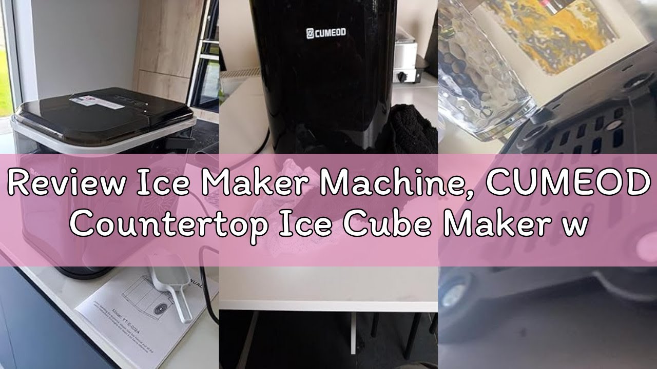 Review Ice Maker Machine, CUMEOD Countertop Ice Cube Maker with LED Display, 8 Ice Cubes Ready in 6
