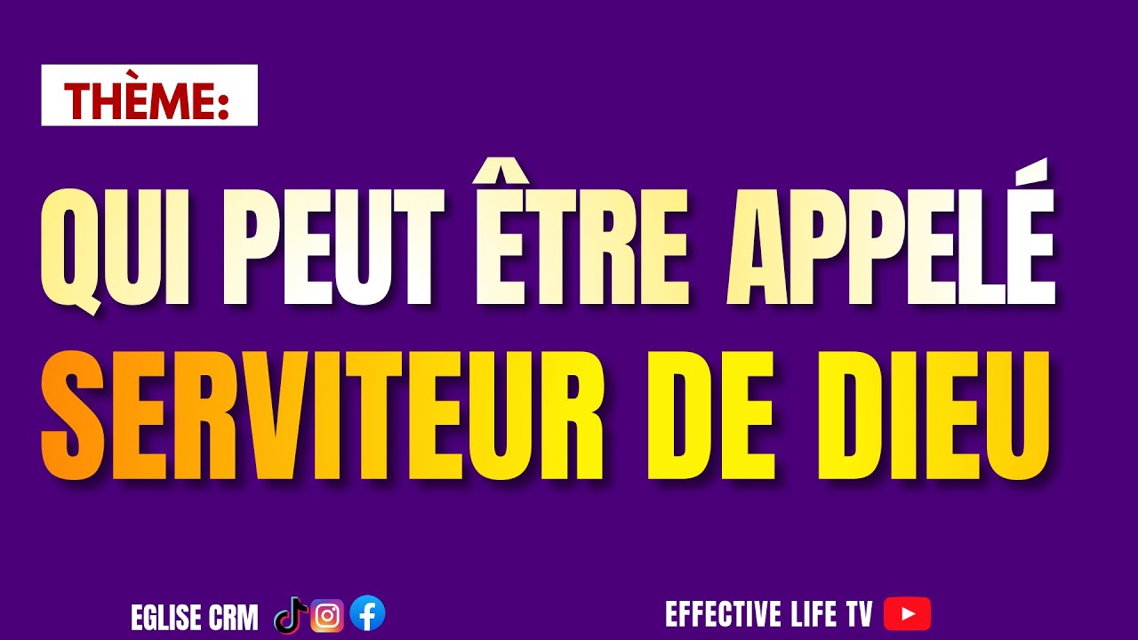 QUI PEUT ÊTRE APPELÉ SERVITEUR DE DIEU