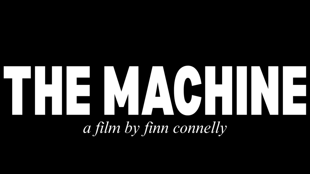 THE MACHINE | Original Short Film