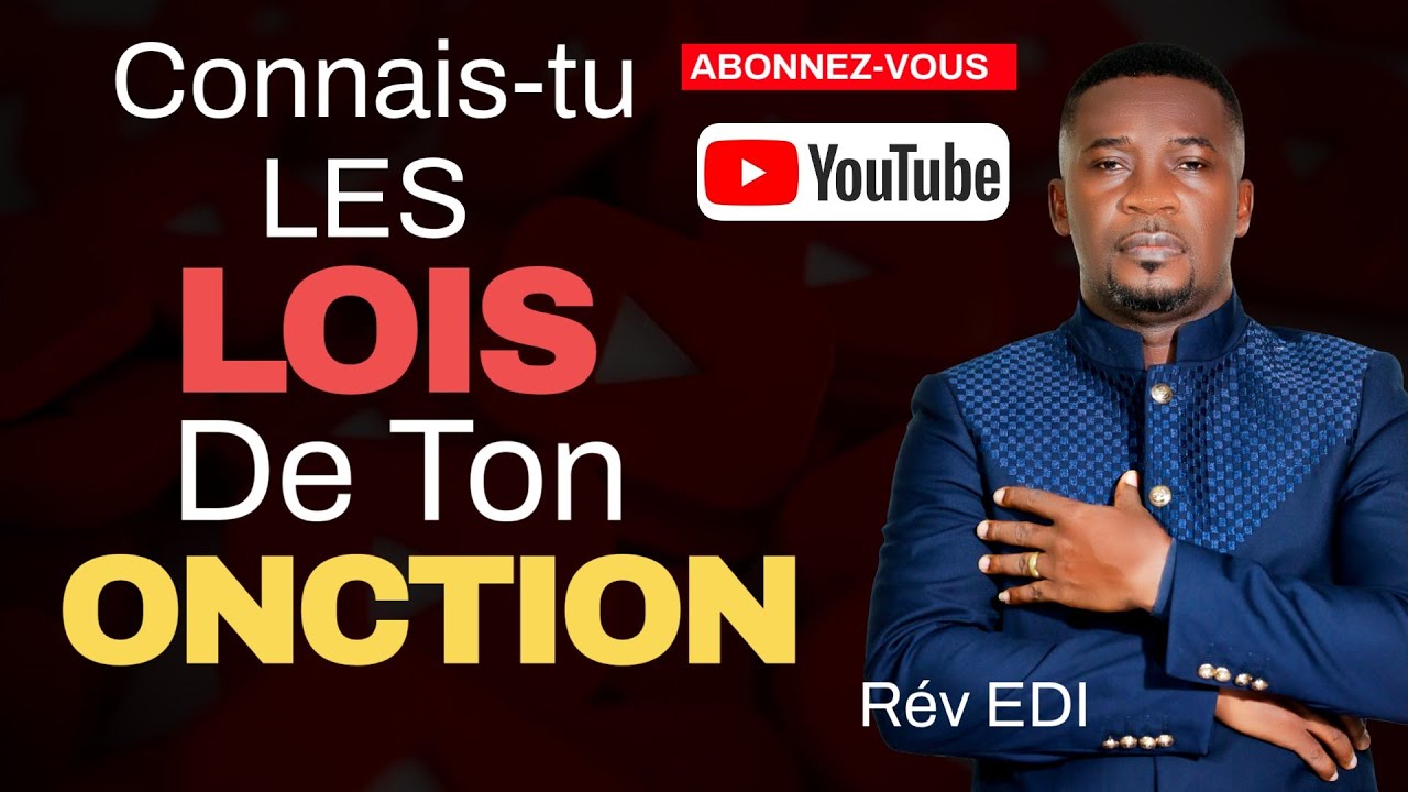 LES LOIS DE L'ONCTION
