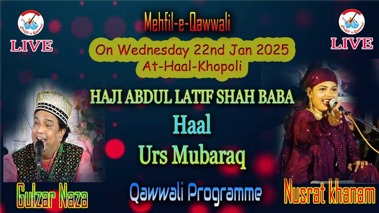 HAAL Qawwali Program || Gulzar Naza & Nusrat Khanam || Urs Mubarak Sarkar Abdul latif shah