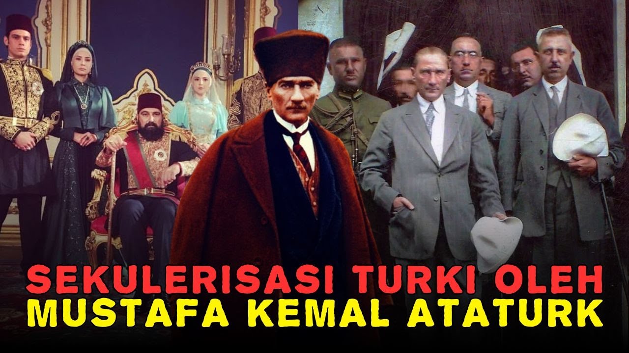 BAGAIMANA TURKI MENJADI NEGARA SEKULER?