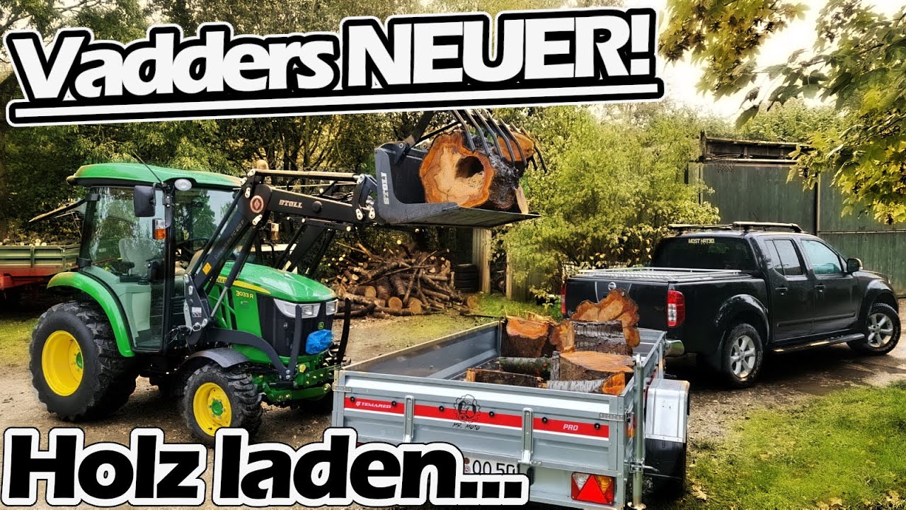Holz laden mit John Deere 3033R | Papa's NEUER Trecker | Nissan Navara | Temared Anhänger | Mr. Moto