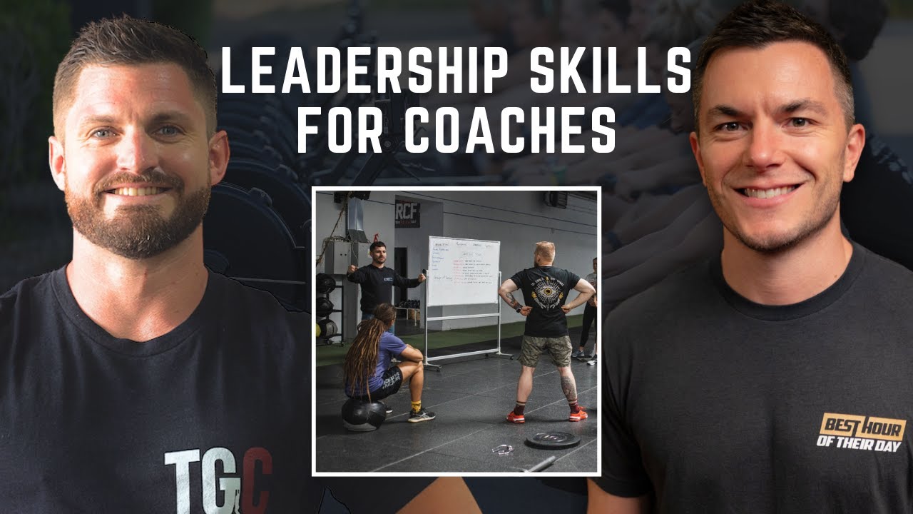 Leadership Skills That Make You a Stronger Coach | Nathan Bird