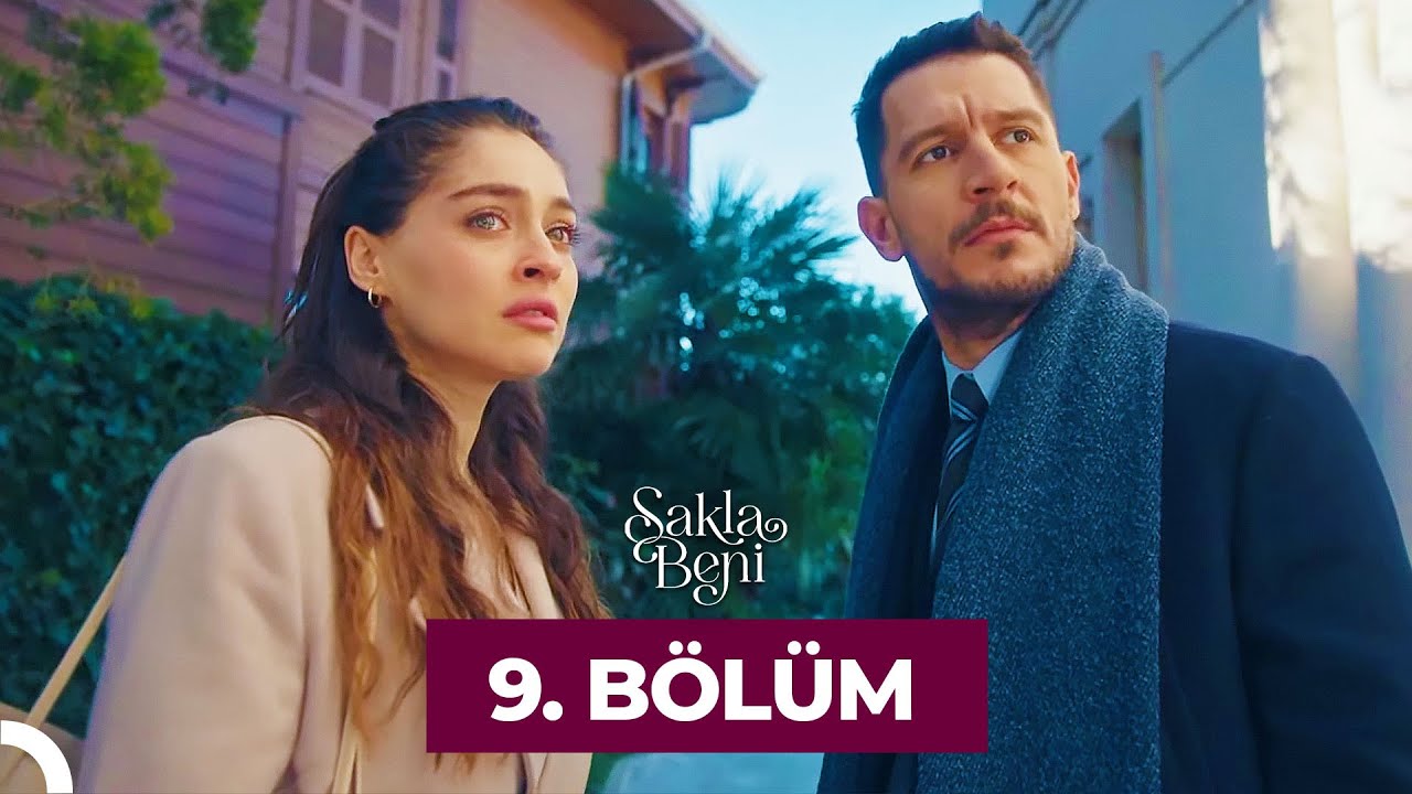 Sakla Beni 9. Bölüm