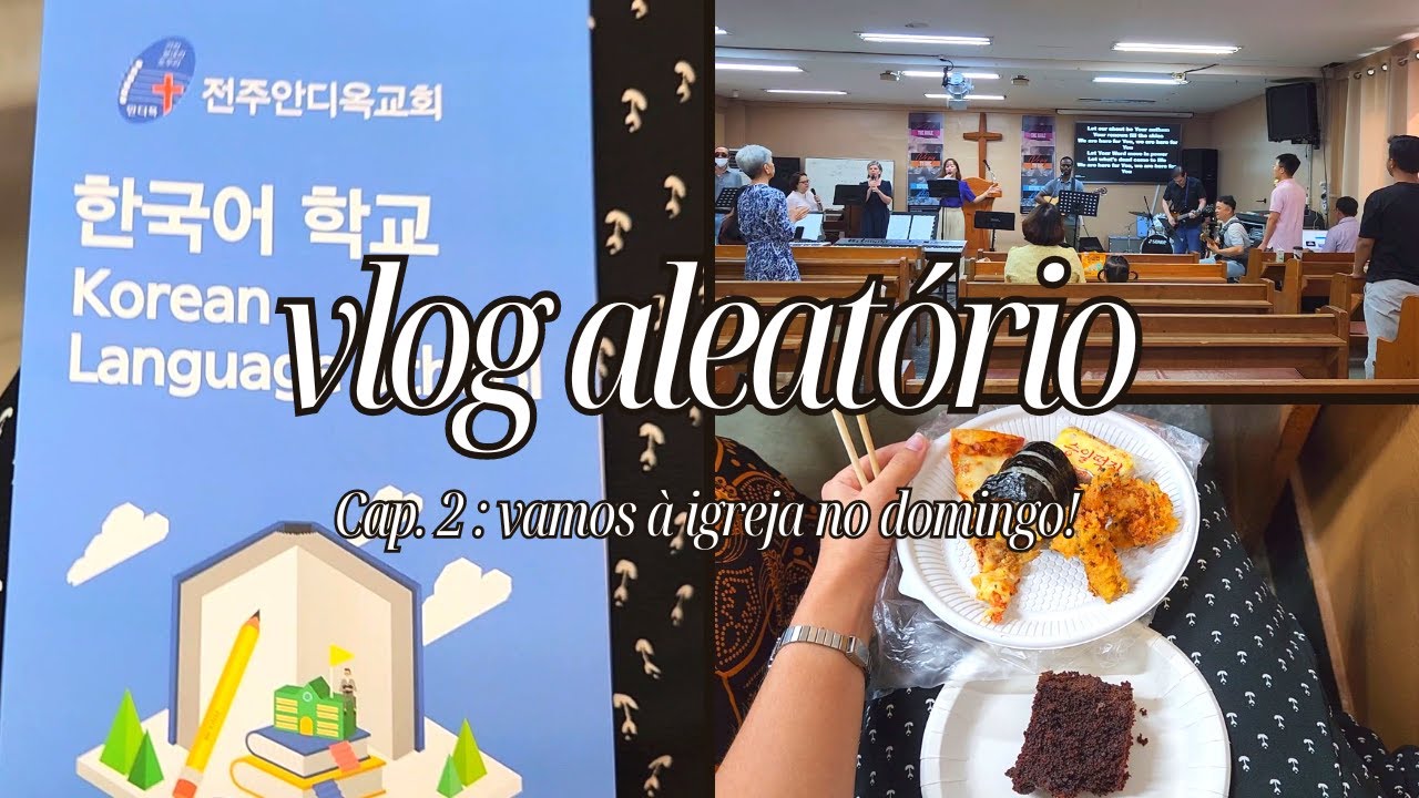Vlog aleatório. Ep. 2: Vamos à igreja!