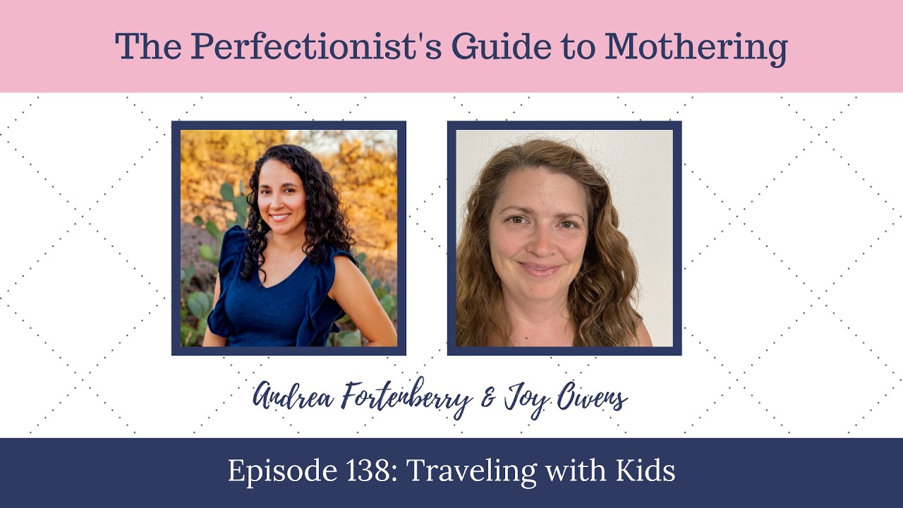 E138 Traveling with Kids