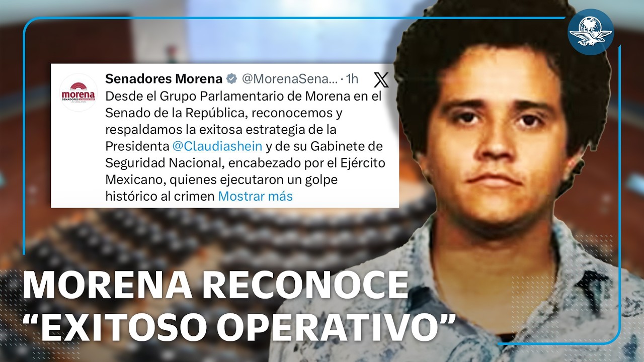 “Golpe histórico”, la muerte de “El Mencho”: Así reaccionaron senadores de Morena