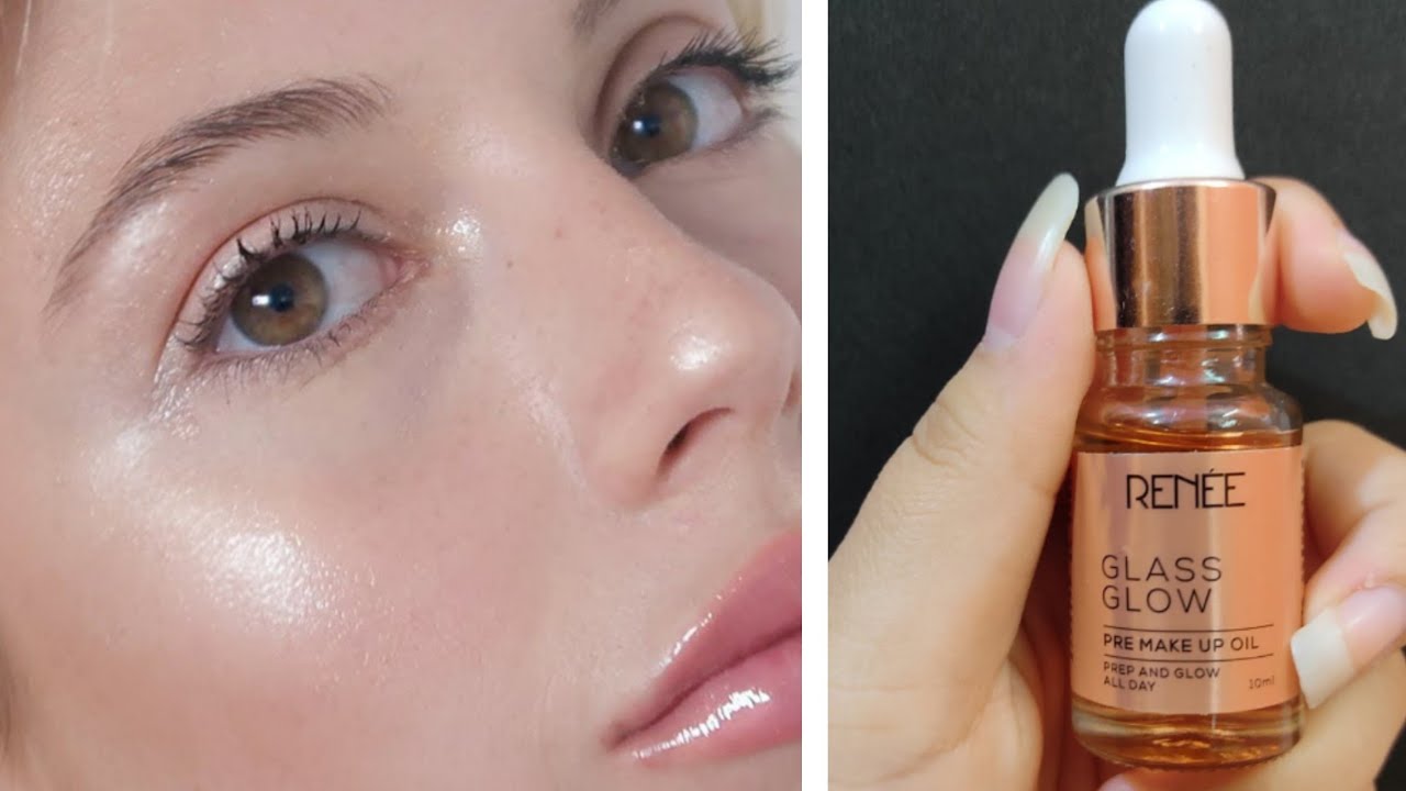 RENEE Glass Glow Pre Make up Oil | Glowing skin | Beauty | Indian | Skin care | Brijwasi Girl