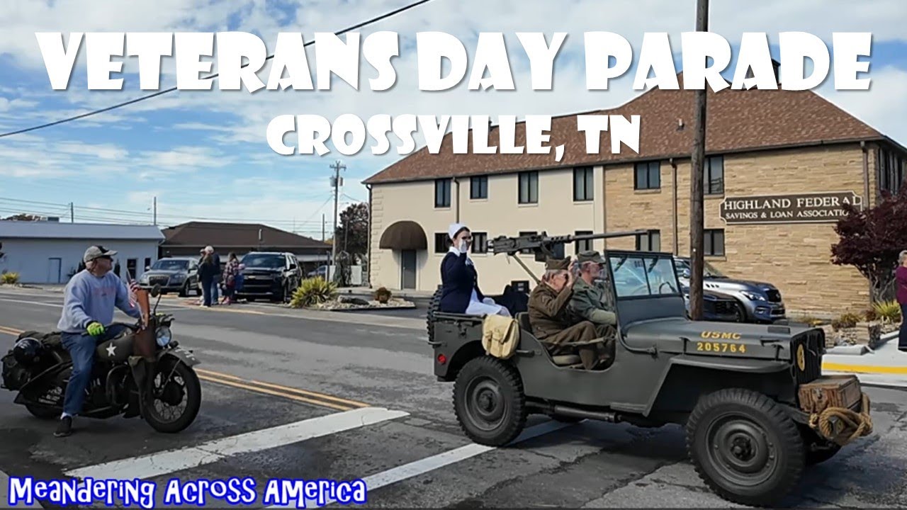 Crossville Veterans Day Parade 2025 - Crossville, Tennessee