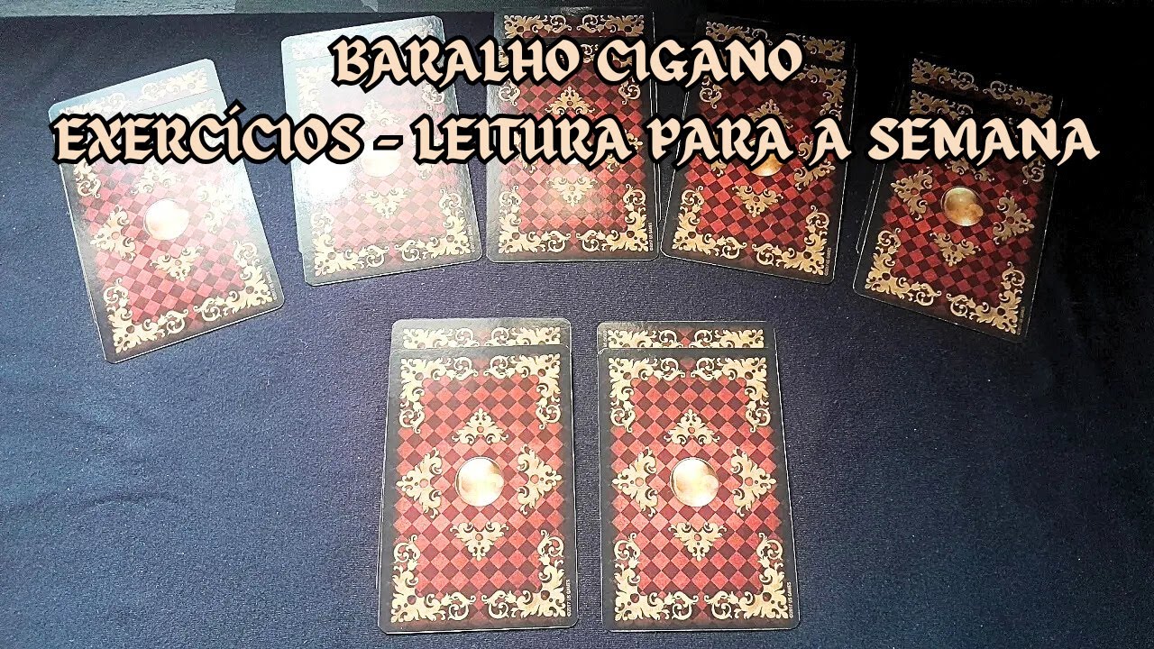BARALHO CIGANO LEITURA PARA A SEMANA - EXERCÍCIOS #cartomancia