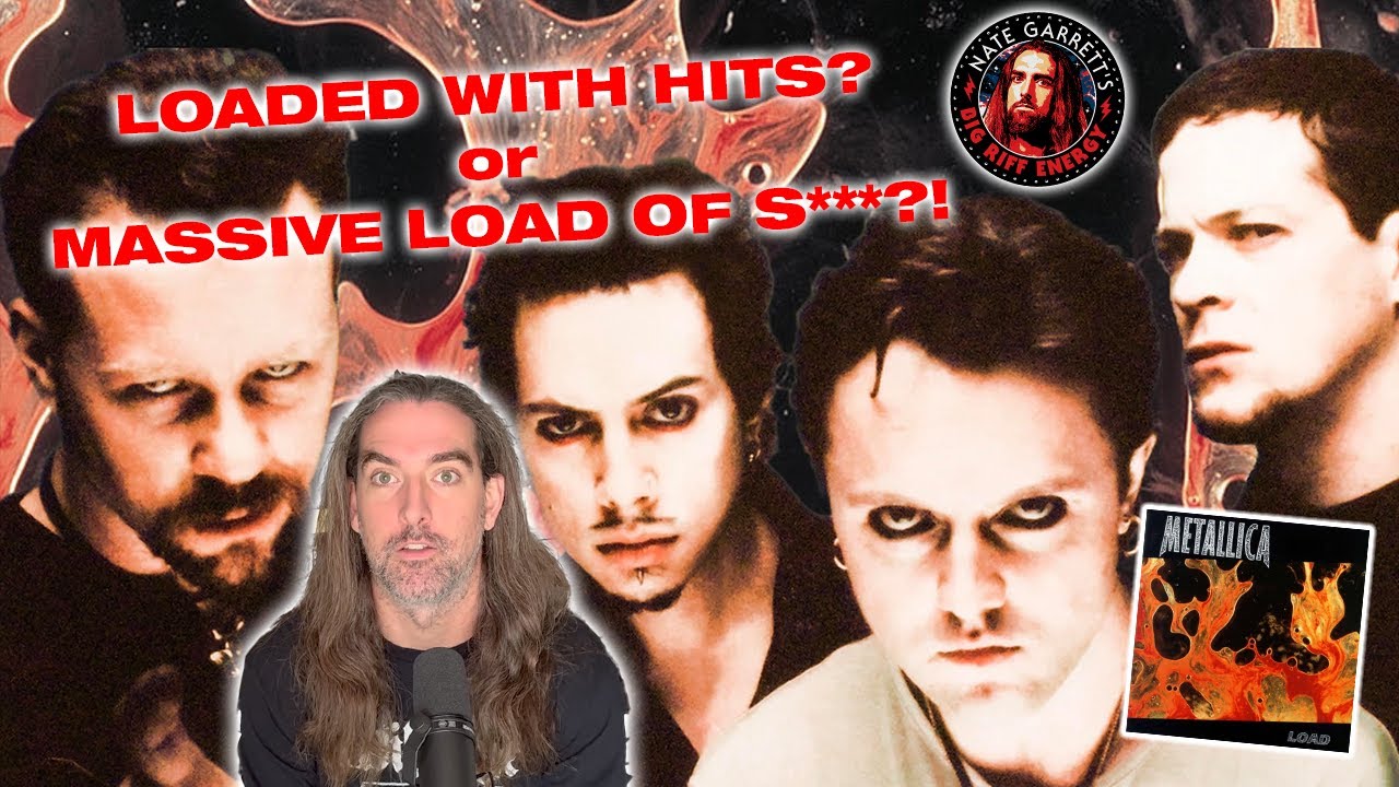 Metallica LOAD Is... Fine?  |  Nate Garrett's Big Riff Energy Episode 110