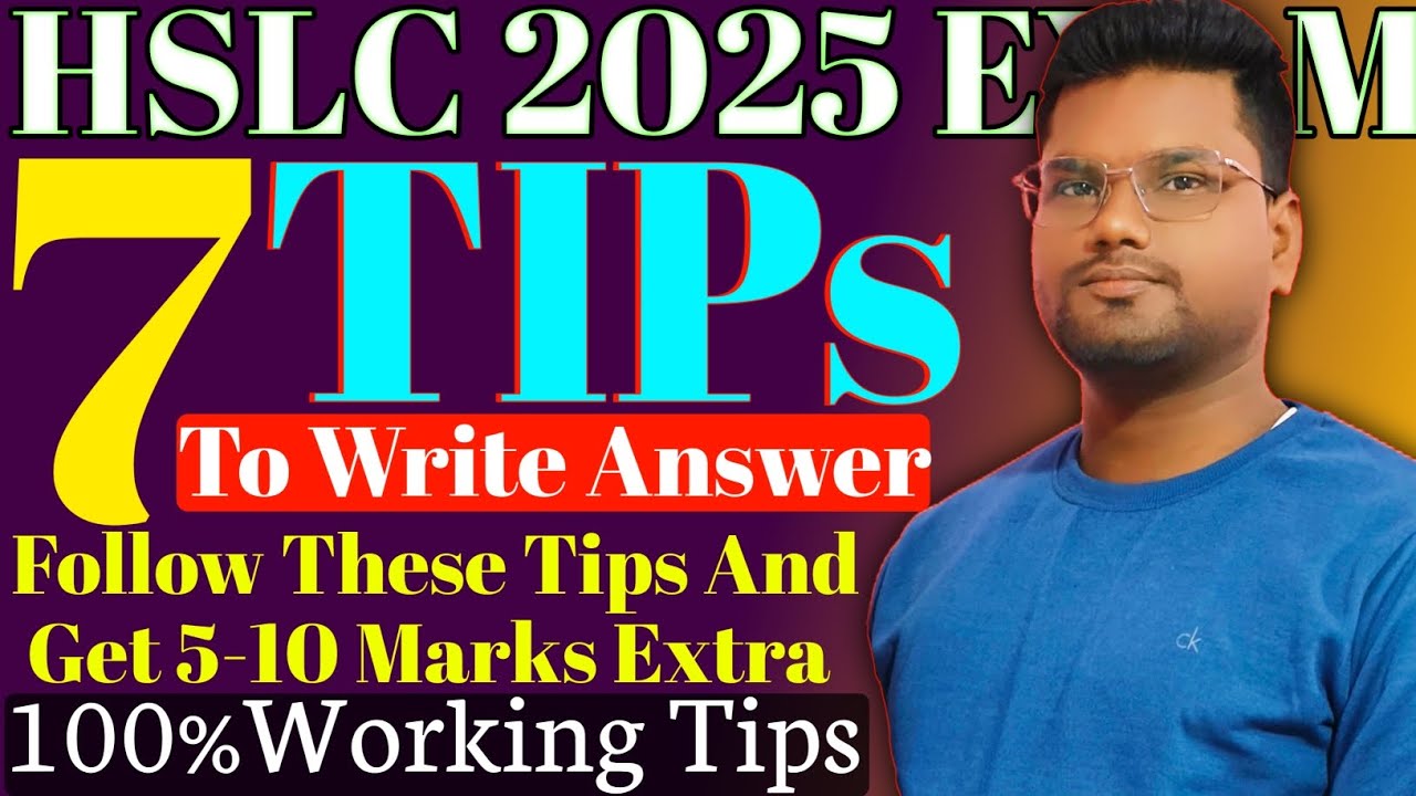 Hslc exam 2025 | 7 tips to write Answer in Exam | science tips and tricks for exam 2025 | seba hslc