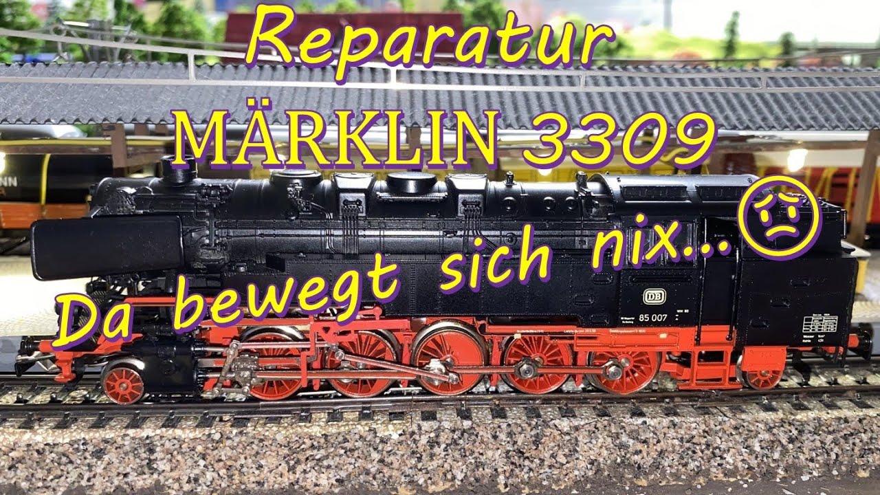 Reparatur Märklin 3309