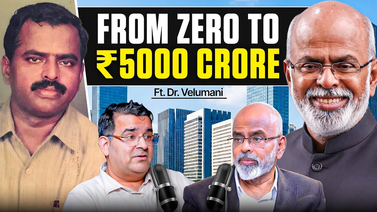 From ₹0 to ₹5000 Crore: @drvelumani Inspiring Journey | Sanjay Kathuria Podcast | EP25