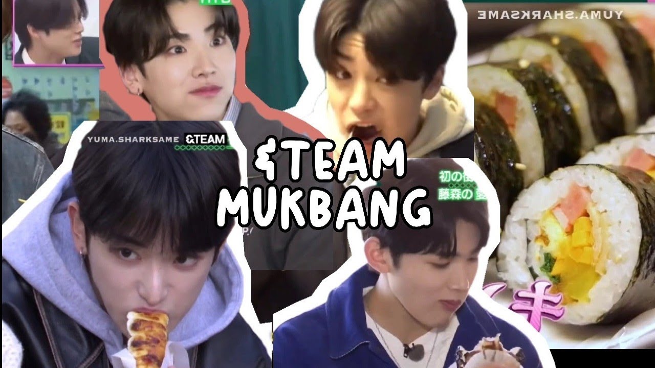 &TEAM MUKBANG / ANDTEAM EATING MOMENTS
