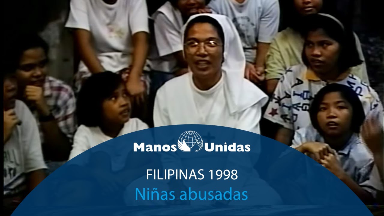 1998 - Filipinas - Niñas abusadas. Pueblo de Dios TVE | Manos Unidas
