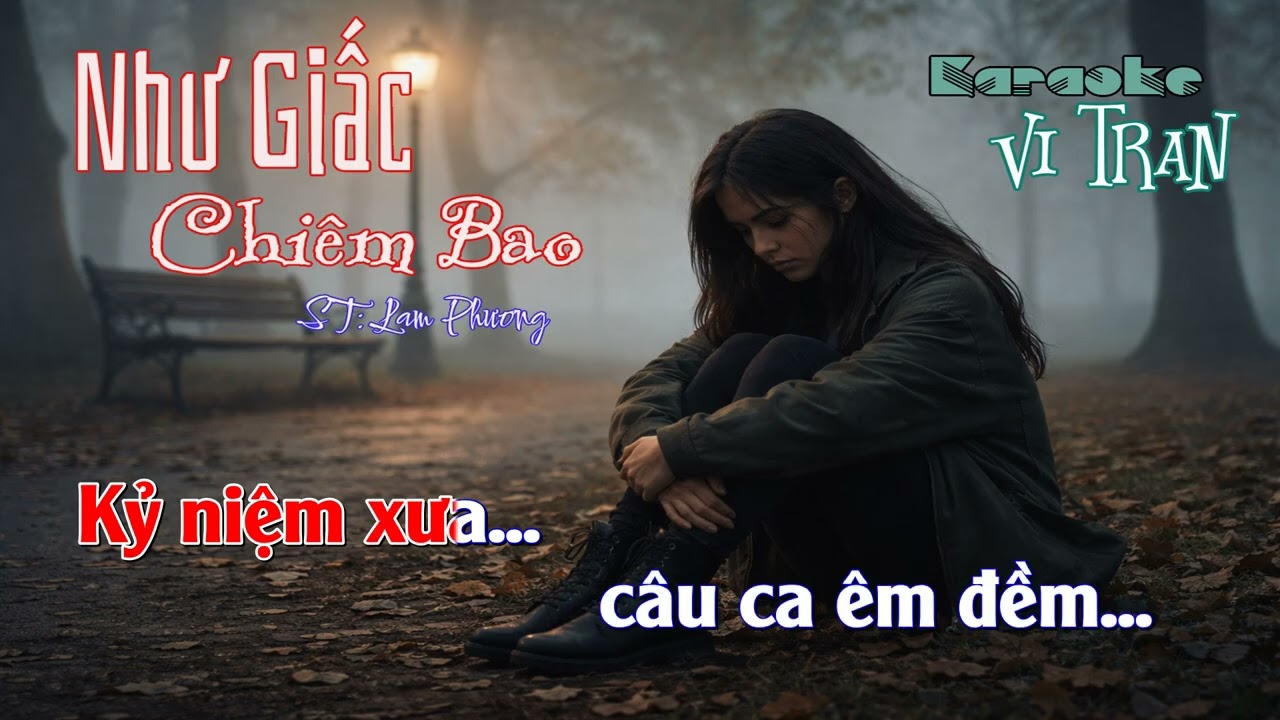 Karaoke Như Giấc Chiêm Bao – Tone Nữ |  Karaoke Vi Tran