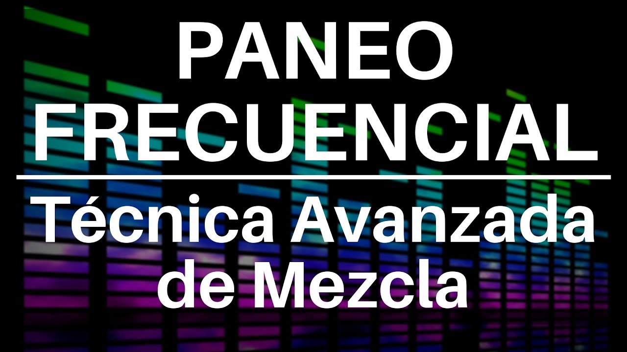 Proceso de Mezcla Avanzado: Paneo Frecuencial | FL Studio Tutorial