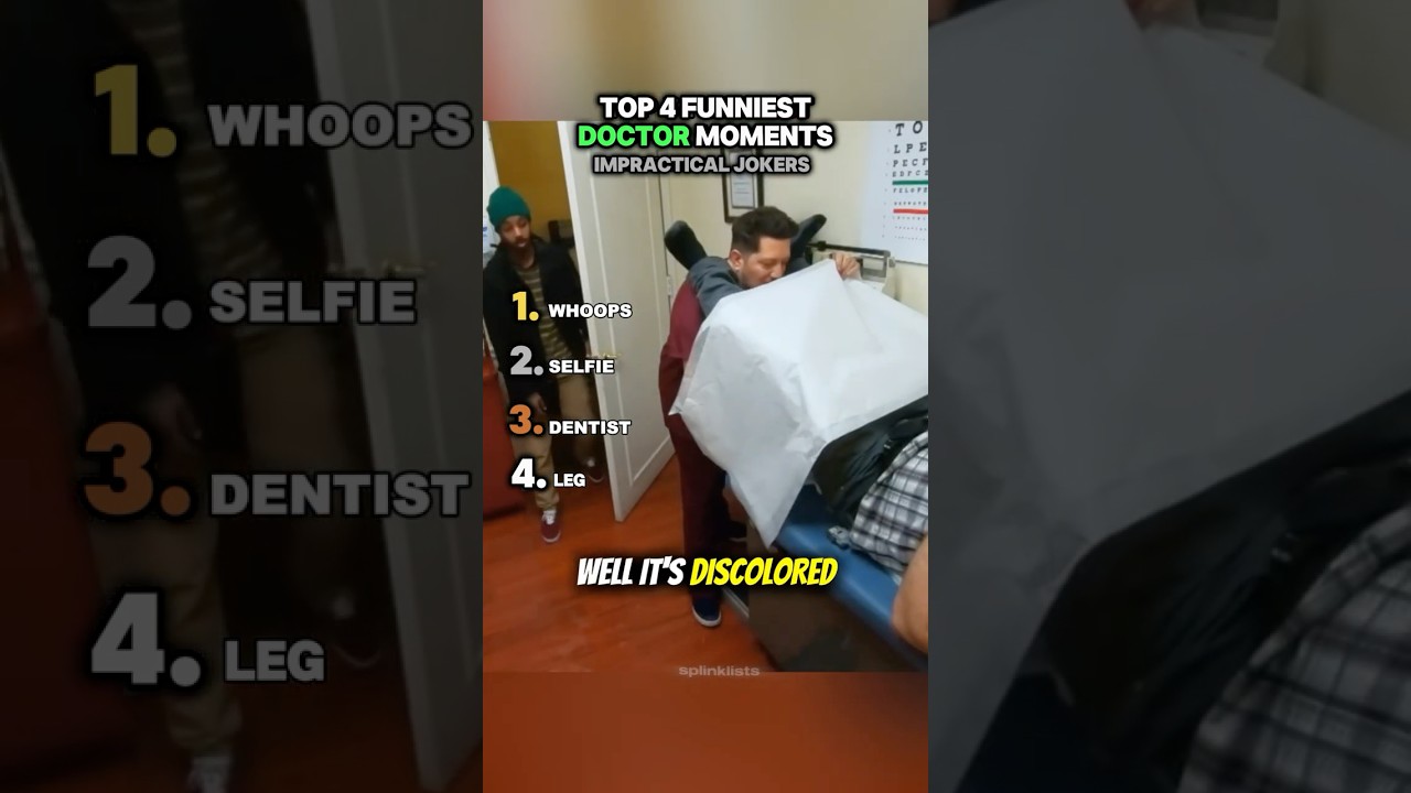 Top 4 FUNNIEST DOCTOR Moments Impractical Jokers 💀🩺