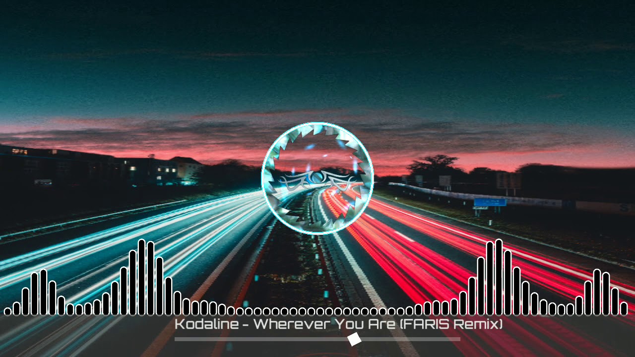 Kodaline - Wherever You Are ( FARIS Remix )