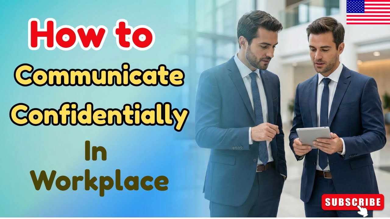 How to Communicate confidentially in workplace | Business English Learning