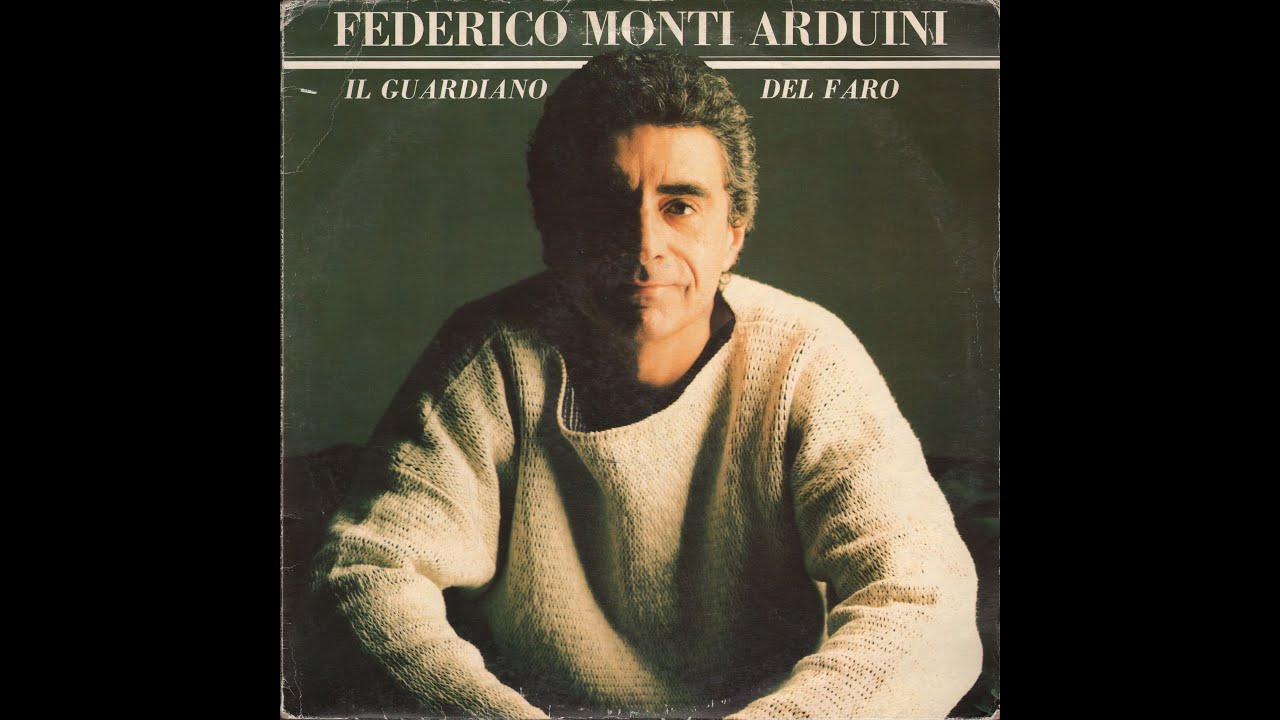 - FEDERICO MONTI ARDUINI – ( - RICORDI  SMRL 6366  - 1987 – ) – FULL ALBUM
