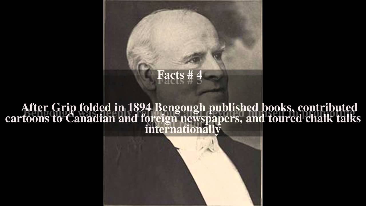 John Wilson Bengough Top # 7 Facts