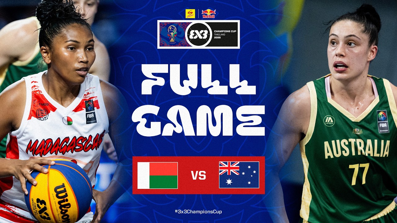 🇲🇬 Madagascar vs Australia 🇦🇺 | FIBA 3x3 Sponsor Red Bull Champions Cup 2026 | Full Game 🏆