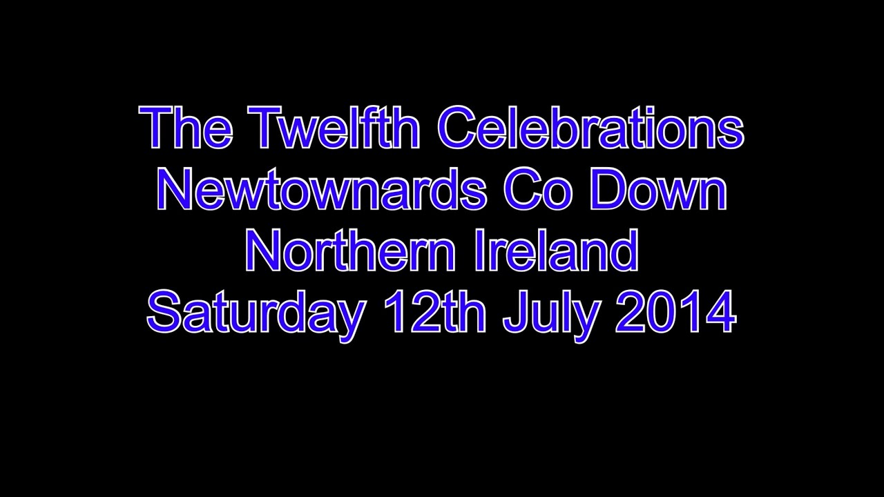 The Twelfth Celebrations in Newtownards 2014