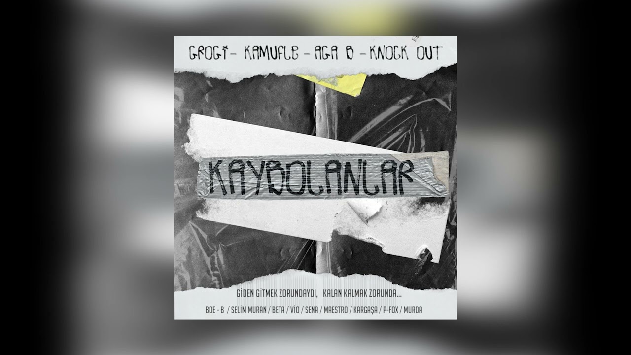 Knock Out & Grogi & Kamufle & Aga B - KAYBOLANLAR [Official Audio]