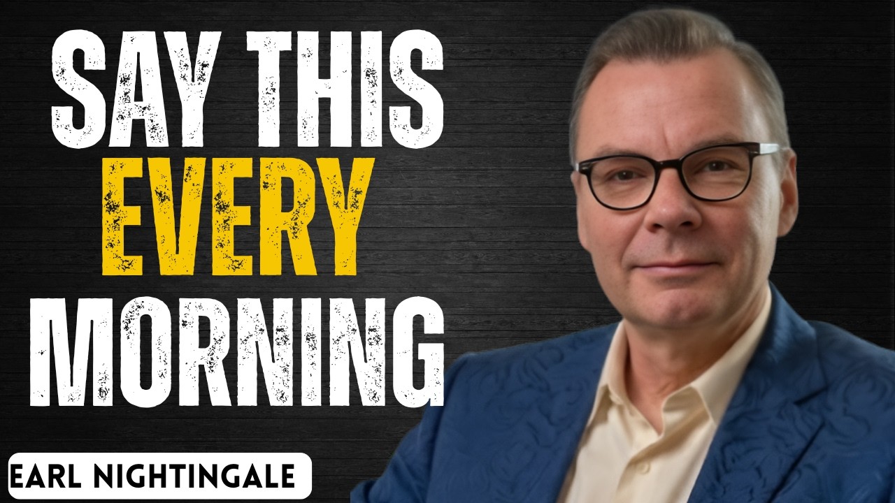 Say This Every Morning To Train Your Mind To Success   Earl Nightingale 1080p caption