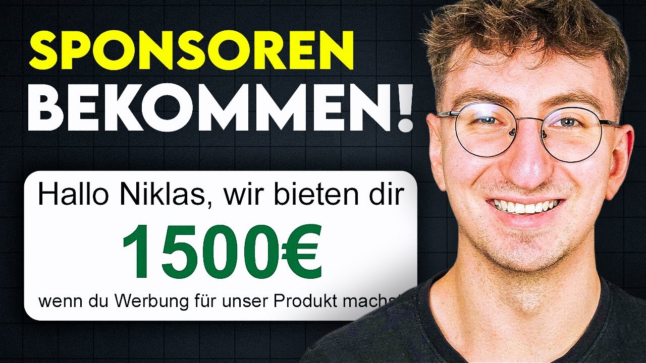 Wie du Sponsoren bekommst, die dir 1500€ pro Video zahlen